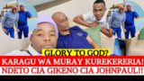 GLORY TO GOD: KARANGU WA MURAYA KUREKERERIA NDETO CIA GIKENO CIA APOSTLE JOHN PAUL.