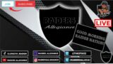 GOOD MORNING #RAIDERNATION LIVE #RAIDERS PODCAST 7/11/2023