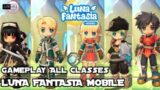 Gameplay All Classes Luna Fantasia Mobile [Luna Mobile]