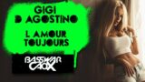 Gigi D'Agostino – L'Amour Toujours (BassWar & CaoX Hardstyle Bootleg)