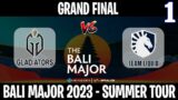 Gladiators vs Liquid Game 1 | Bo5 | Grand Final Bali Major 2023 DPC Summer Tour | Spotnet Dota 2