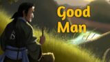 Good Man – Short Story | GoodBoy Motivation