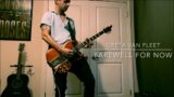 Greta Van Fleet – Farewell For Now (guitar cover)