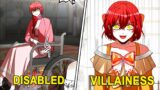 Her Parents Bullied Her Because She Is Disabled, But She Will Take Revenge… – Manwha Recaps