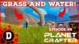 I grew GRASS on a MARS like world! [E5] The Planet Crafter