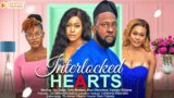 INTERLOCKED HEARTS – RAY EMODI, UCHE MONTANA, MIWA OLORUNFEMI nigerian movies 2023 latest full movie