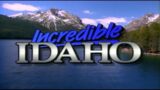 Incredible Idaho: February 1997
