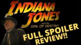 Indiana Jones & The Dial of Destiny – FULL SPOILER REVIEW