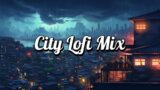 Into the City | 30 minutes of relaxing lofi hip hop beats