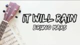 It will rain – Bruno Mars (lyrics) || talking to the moon