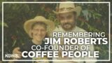 Jim Roberts, coffee drive-thru inventor, co-founder of Coffee People, dies at 74