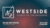 July 23, 2023, Sunday 9:30 AM Service, Olathe Westside Nazarene