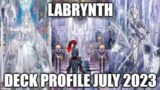 LABRYNTH DECK PROFILE (JULY 2023) YUGIOH!