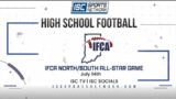 LIVE High School Football: 2023 IFCA North/South All-Star Game