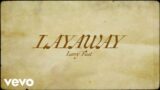 Larry Fleet – Layaway (Lyric Video)
