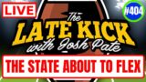 Late Kick Live Ep 404: State Of Texas | Hugh Freeze Opinions | 2023 Swing Games | Bold Predictions