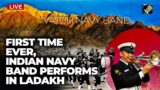 Leh: First time ever, Indian Navy band performs in Ladakh