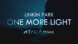 Linkin Park – One More Light [HEALIA Remix] (Copyright Free)