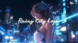 Lofi Anime Music || 1 HOUR || Rainy City Melodies: Anime-inspired Lofi Beats || Lofi Chillout