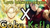 Love Between Saiyans Goku X Kefla [The start]