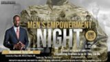 MEN'S EMPOWERMENT NIGHT – Friday, June 30, 2023 –  6:45pm