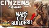 MINI Martian City Builder!! – Citizens: On Mars – Colony Sim Base Builder