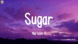 Maroon 5 – Sugar (Lyrics) – Mix