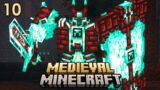 Medieval Minecraft w/ Mark Ep. 10