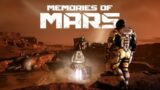 Memories of Mars (Part 2)