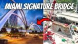 Miami's CRAZY $840 Million Signature Bridge Project!