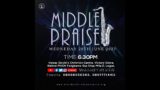 Middle Praise | Island | June 27th 2023