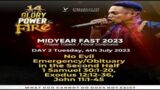 NO EVIL EMERGENCY/OBITUARY IN THE SECOND HALF OF 2023 || MID YEAR FAST || 4TH JULY 2023