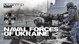 Naval Forces of Ukraine: Defeating Russia’s Largest Fleet