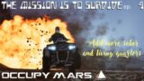 Occupy Mars ep 4 – More solar and living quarters