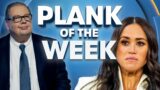Plank Of The Week with Mike Graham | 30-June-23 | Matt Hancock, Humza Yousaf or Meghan Markle?