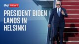President Biden arrives in Finland to meet Nordic leaders