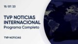 Programa 15/07/2023 – TVP Noticias Internacional