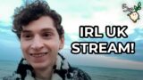 Rare IRL UK stream!