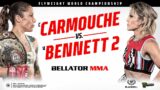 Re-Air | Bellator 294: Carmouche vs. Bennett 2 | Bellator MMA