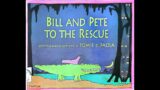 Read Aloud- Bill and Pete to the Rescue by Tomie DePaola