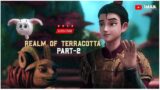 Realm Of Terracotta | Part – 02 | IMAX CARTOON