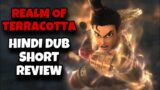 Realm of Terracotta 2021 New Hindi Dubbed Movie Review | List Available On Youtube Animation Action