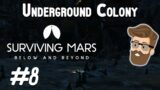 Reprogramming Error (Underground Colony Part 8) – Surviving Mars Below & Beyond Gameplay