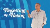 Resetting the Nation | Tim Sheets