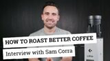 Sample roasting for competitions + Nucleus Link hacks | with Sam Corra