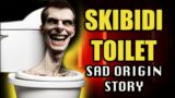 Skibidi Toilet Sad Origin Story