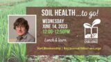 Soil Health to Go with Bay Journal Editor-at-Large, Karl Blankenship