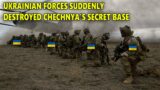 Strategic Victory! Ukrainian Forces Suddenly Destroy the Secret Chechen Base in the South!