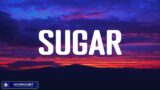 Sugar – Maroon 5 (Lyrics) Meghan Trainor, Ruth B., Justin Bieber,…