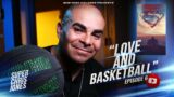 Super Chris Jones – Episode 6: "Love and Basketball"